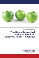 Traditional Fermented Foods as Probiotic Functional Foods – A Review 3330328622 Book Cover
