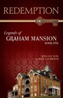 Redemption (Legends of Graham Mansion, #1) 0988209403 Book Cover