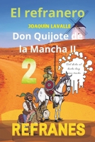 El refranero II: Refranes de Don Quijote de la Mancha libro II B08DSVJYHL Book Cover