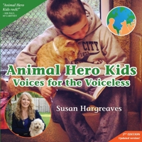 Animal Hero Kids - Voices for the Voiceless: Volume 2 0615995225 Book Cover