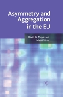 Asymmetry and Aggregation in the EU 1349359696 Book Cover