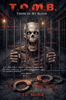 T.O.M.B. (Those Of My Blood) B0DR3PB92S Book Cover