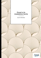 Proust a la madeleine facile (French Edition) B0GSVN2HQZ Book Cover