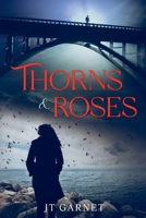 Thorns & Roses 064860425X Book Cover