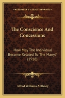 The Conscience and Concessions 1165101890 Book Cover