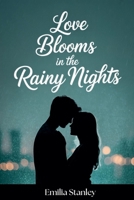 Love Blooms in the Rainy Nights B0F9MV67ZK Book Cover