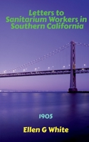 Letters to Sanitarium Workers in Southern California 1639040889 Book Cover