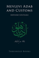 Mevlevi Adab and Customs 093966061X Book Cover