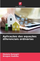 Aplicações das equações diferenciais ordinárias (Portuguese Edition) 620978643X Book Cover