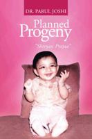 Planned Progeny: Shreyasi Prajaa 1482821400 Book Cover