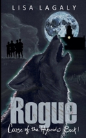 Rogue: Curse of the Hybrids Book 1 1966455046 Book Cover