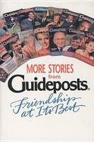 More Stories from Guideposts: Friendship at Its Best 0842345604 Book Cover