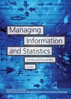 Managing Information and Statistics 0852929951 Book Cover