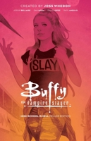 Buffy the Vampire Slayer: Hellmouth - Deluxe Edition 1684157676 Book Cover