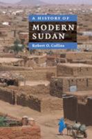 A History of Modern Sudan 0521674956 Book Cover