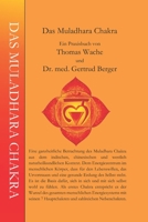 Das Muladhara Chakra : Eine Ganzheitliche Betrachtung des Muladhara Chakra 109535325X Book Cover