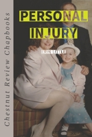 Personal Injury (Chestnut Review Chapbooks) B0CMY1G5HH Book Cover