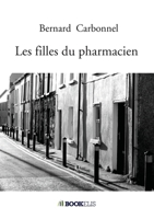 Les filles du pharmacien (French Edition) B07KLJNBF3 Book Cover