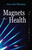 Magnets for Health 1560728086 Book Cover