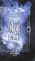 Die Farbe der Wahrheit: Episode 6-10, Buch 2 3945814553 Book Cover