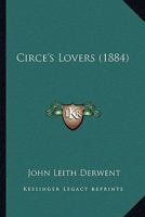 Circe's Lovers 1164606263 Book Cover