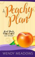 A Peachy Plan 172390869X Book Cover