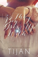 The Boy I Grew Up With 099976912X Book Cover