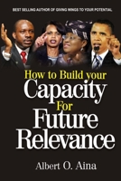 How to Build Your Capacity for Future Relevance B0CGYN4WWT Book Cover