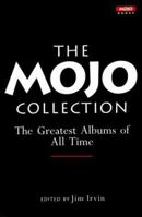 The Mojo Collection: The Ultimate Music Companion 1841954381 Book Cover