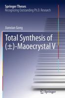 Total Synthesis of (±)-Maoecrystal V 3642543030 Book Cover