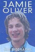 Jamie Oliver: The Biography 1903402557 Book Cover