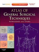 Atlas of General Surgery Techniques 072160398X Book Cover