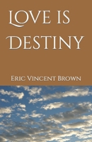 Love is Destiny B0CP9HJ4D1 Book Cover