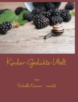 Kinder-Gedichte-Welt (German Edition) B0GRMVNNGG Book Cover