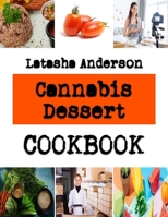 Cannabis Dessert: Recipes for blueberry cream cookies B0BLMMF9CJ Book Cover