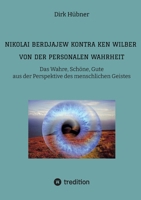 H?bner:Nikolai Berdjajew kontra Ken Wil 3384282825 Book Cover