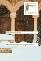 Notre évangile d'aujourd'hui 6203865060 Book Cover