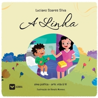 A linha: alma poética - arte, vida & fé (Portuguese Edition) 6554206833 Book Cover