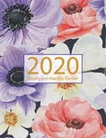 2020 Planner Weekly and Monthly: Jan 1, 2020 to Dec 31, 2020: Weekly & Monthly Planner + Calendar Views | Inspirational Quotes and Watercolor Floral December 2020 1712390074 Book Cover