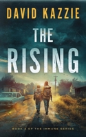 The Rising: A Post Apocalyptic Survival Thriller (The Immune) 1735010561 Book Cover