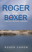 Roger the Boxer 1398435627 Book Cover