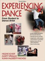 Experiencing Dance: From Student to Dance Artist 0736051872 Book Cover