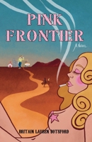 Pink Frontier B0DY4TV6BG Book Cover