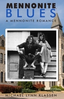 Mennonite Blues: A Mennonite Romance B0CVFN271S Book Cover