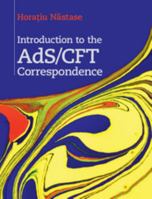 Introduction to the AdS/CFT Correspondence 1107085853 Book Cover