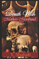 Mothers Moribund Part I: Onset B0B7QZBQVR Book Cover