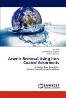 Arsenic Removal Using Iron Coated Adsorbents 3659289337 Book Cover