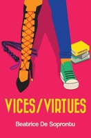 Vices/Virtues 1733195009 Book Cover