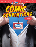 Fun and Games: Comic Conventions: Division 1425858074 Book Cover