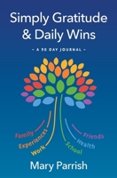 Simply Gratitude & Daily Wins 1739260465 Book Cover